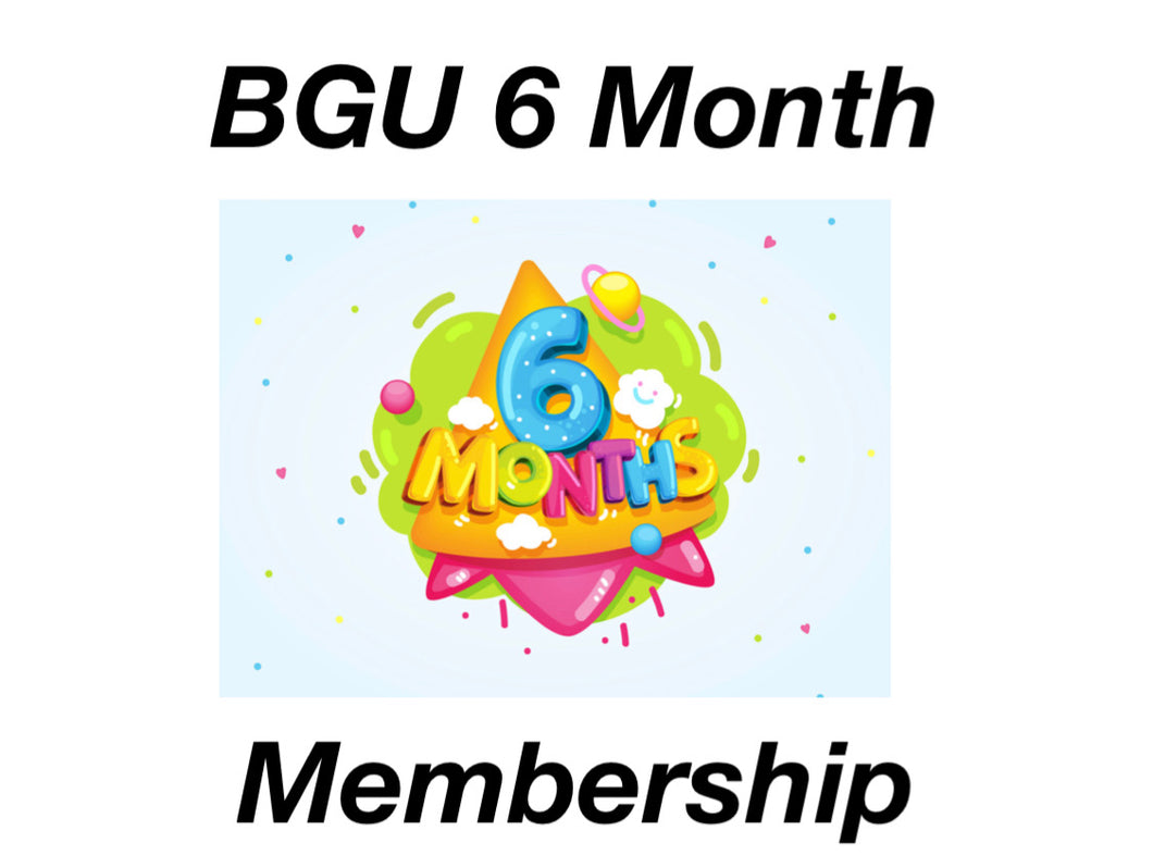 BGU 6 Month Membership